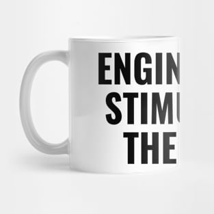 Engineering stimulates the mind Mug